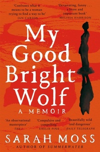 Abbildung von: My Good Bright Wolf - Picador