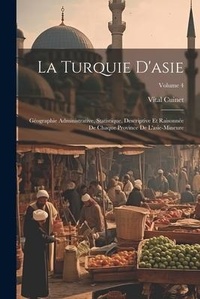 Abbildung von: La Turquie D'asie - Legare Street Press
