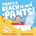 Cover: There's A Beach in My Pants! - Simon & Schuster Children's