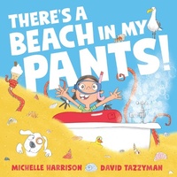 Enlarge image Cover: There's A Beach in My Pants! - Simon & Schuster Children's