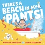 Cover: There's A Beach in My Pants! - Simon & Schuster Ltd