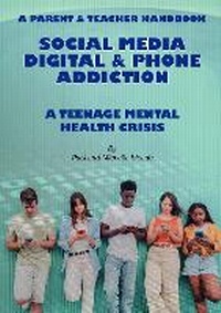 Enlarge image Cover: Social Media Digital & Phone Addiction - BookVAULT Publishing