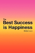 Cover: The best success is happiness - BookVAULT Publishing