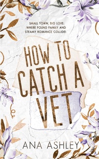 Enlarge image Cover: How to Catch a Vet - Heartbound Press