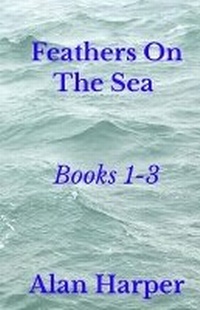 Enlarge image Cover: Feathers On The Sea - AJH Publishing