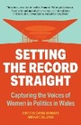 Cover: Setting The Record Straight - Honno Welsh Women's Press