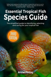 Bild vergrößern Bild: Essential Tropical Fish Species Guide - Elluminet Press