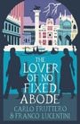 Cover: The Lover of No Fixed Abode - Bitter Lemon Press