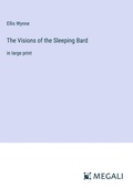 Cover: The Visions of the Sleeping Bard - Megali Verlag