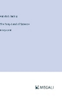 Enlarge image Cover: The Fairy-Land of Science - Megali Verlag