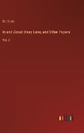 Cover: In and About Drury Lane, and Other Papers - Outlook Verlag