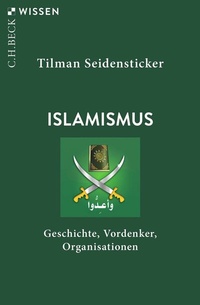 Abbildung von: Islamismus - C.H.BECK