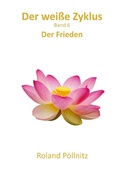 Cover: Der wei&szlig;e Zyklus - Books on Demand