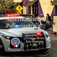 Abbildung von: Amerikanische Polizeiautos 2 - Books on Demand