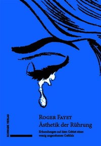 Enlarge image Cover: Ästhetik der Rührung - Schwabe Verlagsgruppe AG Schwabe Verlag
