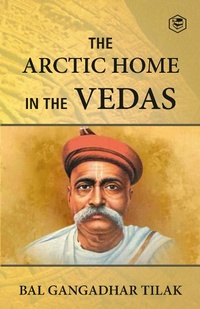 Abbildung von: The Arctic Home In The Vedas - Sanage Publishing House