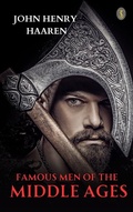 Cover: Famous Men of The Middle Ages - True Sign Publishing House