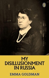 Enlarge image Cover: My Disillusionment In Russia - True Sign Publishing House