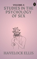Cover: studies in the Psychology of Sex, Volume 5 - True Sign Publishing House