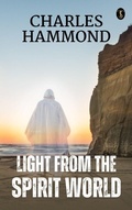 Cover: Light from the spirit world - True Sign Publishing House