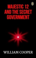 Cover: Majestic 12 and the Secret Government - True Sign Publishing House