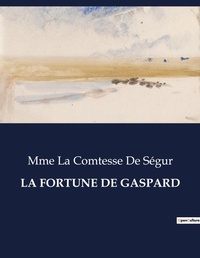 Abbildung von: La Fortune de Gaspard - Culturea