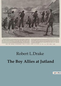 Abbildung von: The Boy Allies at Jutland - Culturea