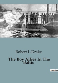 Abbildung von: The Boy Allies In The Baltic - Culturea