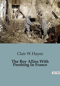 Abbildung von: The Boy Allies With Pershing In France - Culturea