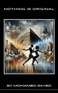 Cover: Nothing is Original - Mohamed Sayed