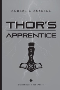 Enlarge image Cover: Thor's Apprentice - Bohannon Hall Press