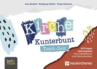 Abbildung von: Kirche Kunterbunt Team-Zeit - Praxisverlag buch+musik bm gGmbH