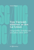Bild: Vom Vierwaldst&auml;ttersee an den Lac L&eacute;man - buch & netz