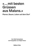 Cover: &laquo;. mit besten Gr&uuml;ssen aus Malans&raquo; - Edition Frida GmbH