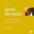 Cover: ohne klimbim - mosaicstones gmbh | Verlag & Buchhandel