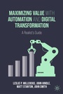Cover: Maximizing Value with Automation and Digital Transformation - Palgrave Macmillan