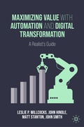 Cover: Maximizing Value with Automation and Digital Transformation - Palgrave Macmillan