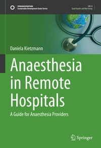 Abbildung von: Anaesthesia in Remote Hospitals - Springer