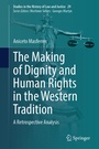 Cover: The Making of Dignity and Human Rights in the Western Tradition - Springer