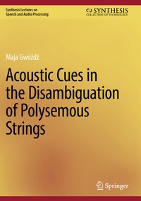 Abbildung von: Acoustic Cues in the Disambiguation of Polysemous Strings - Springer