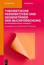 Bild: Theoretische Perspektiven und Gegenstände der Buchforschung - De Gruyter