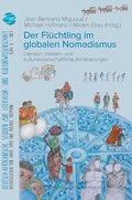 Cover: Der Fl&uuml;chtling im globalen Nomadismus - K&ouml;nigshausen & Neumann