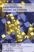 Cover: Raumtheoretische Zug&auml;nge zur Literatur - K&ouml;nigshausen & Neumann