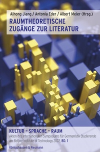 Abbildung von: Raumtheoretische Zugänge zur Literatur - Königshausen & Neumann