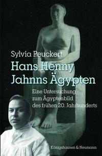 Abbildung von: Hans Henny Jahnns Ägypten - Königshausen & Neumann