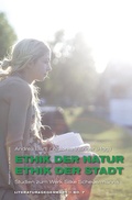 Cover: Ethik der Natur, Ethik der Stadt - K&ouml;nigshausen & Neumann