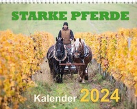 Abbildung von: Starke Pferde Kalender 2024 - Starke Pferde-Verlag