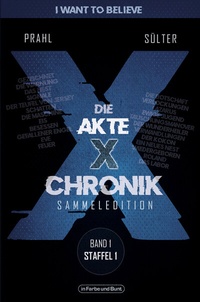 Abbildung von: Die Akte X-Chronik - In Farbe und Bunt Verlag