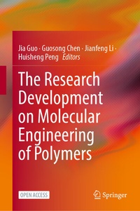 Enlarge image Cover: The Research Development on Molecular Engineering of Polymers - Springer