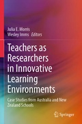 Cover: Teachers as Researchers in Innovative Learning Environments - Springer